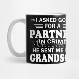 I Asked God For Partner In Crime He Sent Me My Grandson Mother's Day Gift Mug